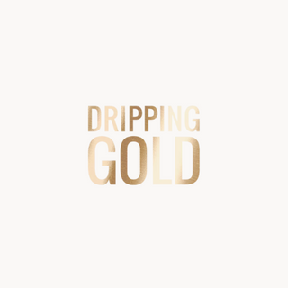 Dripping Gold