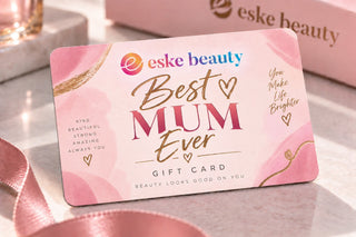 Eske Beauty "Best Mum Ever" Gift Card